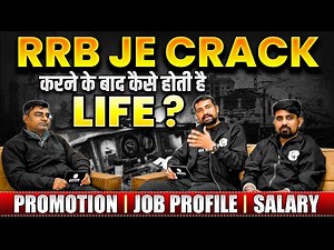 Life of a RRB Junior Engineer | Job Profile | Salary | Promotion | Challenges in Job