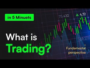 What is Trading? A Deep Dive into Trading and the Role of Traders