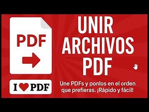 ¡Mira cómo unir tus PDFs en segundos!