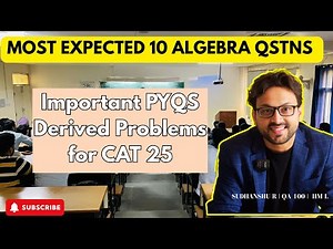 TOP 10 MUST-SOLVE PYQs for CAT 2025 | 8 PM LIVE | Boost Attempts & Accuracy in 30 Minutes