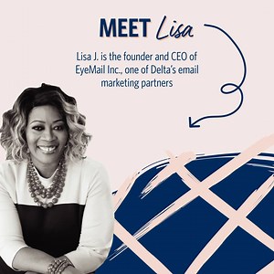 Meet Lisa, founder and CEO of EyeMail Inc., one of Delta's email marketing partners and a trailblazer for innovation and women in technology. | Delta Air Lines