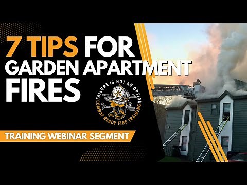 7 Tactical Tips for Fires in GARDEN APARTMENTS - Training Webinar from The Bay Floor