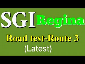 SGI Regina Driving Test Route -3 || Regina SGI Road Test || Latest Route