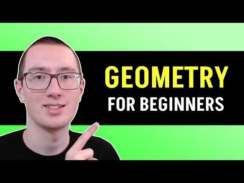 Geometry for Beginners - The Basics!