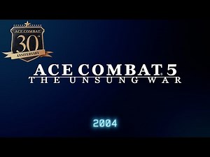 "ACE COMBAT 5" ACE30th Memorial Movie