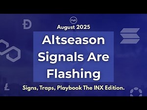Altseason Signals Are Flashing: The 2025 Altcoin Setup | INX