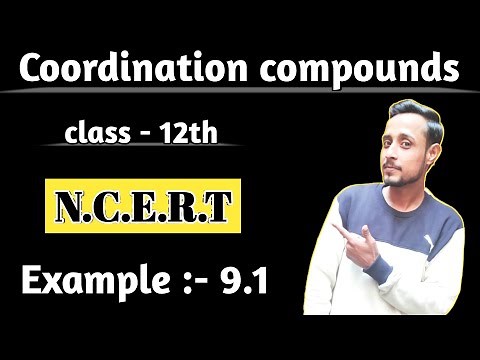 Example 9.1 chemistry class 12 | class 12 chemistry example 9.1 | coordination compounds class 12