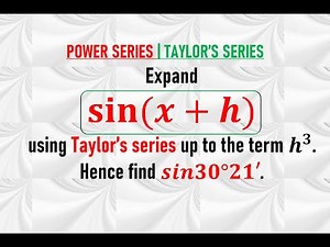 TAYLOR'S SERIES | Expansion of a f(x+h) | Example