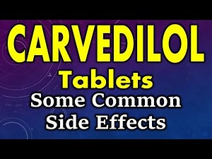 Carvedilol side effects | common side effects of carvedilol | side effects of carvedilol tablets