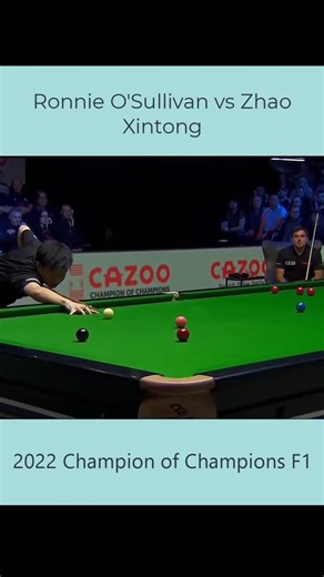 Ronnie O'Sullivan vs Zhao Xintong 2022 Champion of Champions F1 #snooker #billiards #8ballpool #9ballp | Eliana Silvary