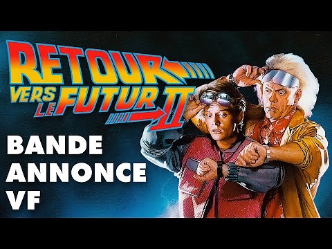 RETOUR VERS LE FUTUR II | BANDE ANNONCE VF | HD