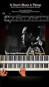 The Magnificence of Oscar Peterson | It Don’t Mean a Thing