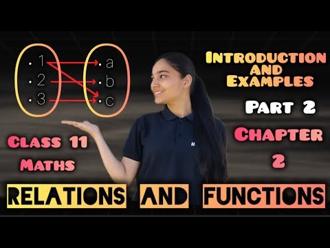 Relations and Functions | Introduction and Examples (Part 2)| Class 11 Maths NCERT | DIYA SHARMA