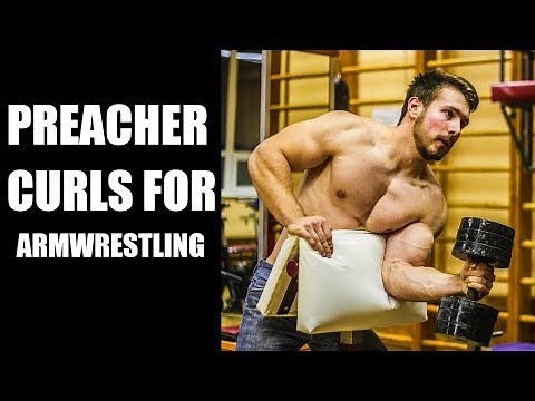 ARM WRESTLING BICEPS TRAINING (Preacher curls for Arm wrestling Get stronger back pressure)