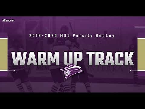 2019-2020 MSJ Varsity Hockey Warm Up Track