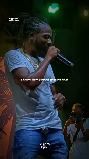 Gyptian - Hold Yuh (Lyrics)