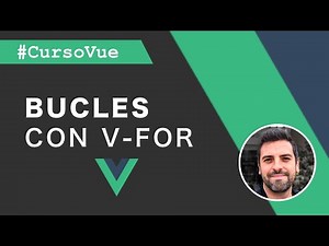 Manejo de bucles con v-for (Curso Vue.js)