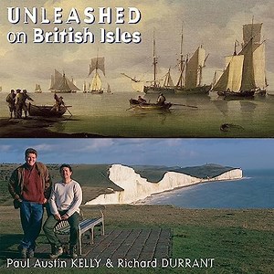 Paul Austin Kelly, Richard Durrant - Unleashed On British Isles