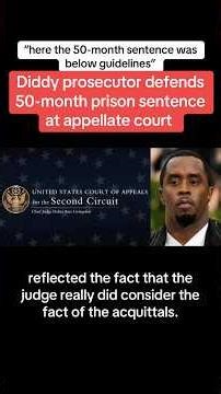 Diddy Prosecutor Defends 50-Month Prison Sentence At Appellate Court