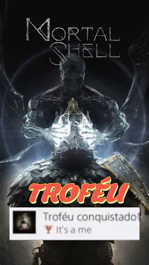MORTAL SHELL - TROPHY - IT'S A ME #mortalshell #mortalshellgameplay