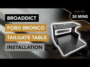 How to Install and Operate the Molle Panel Tailgate Table by Broaddict - 2021+ Ford Bronco