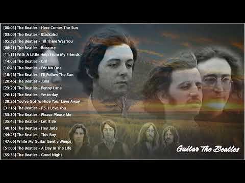 The Beatles Guitar Collection - The Beatles' classical guitar relaxes to sleep, study, work