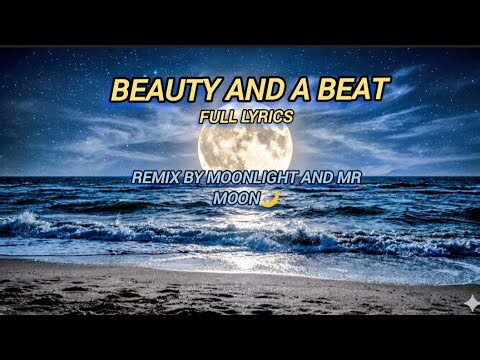 Beauty and A Beat - Moonlight & Mr Moon