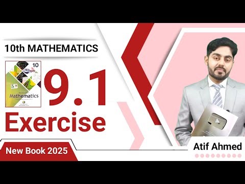 Exercise 9.1 class 10 maths nbf || Ex 9.1 class 10 || 9.1 class 10 || by Atif Ahmed || federal board