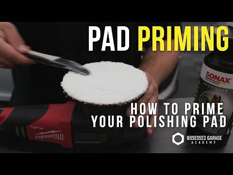 How to Prime a Polishing or Buffing Pad Correctly
