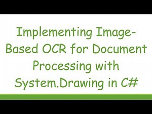 Implementing Image-Based OCR for Document Processing with System.Drawing in C#