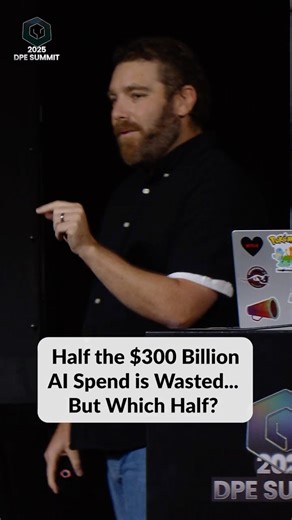 Half the $300 Billion AI Spend is Wasted.. But Which Half?
