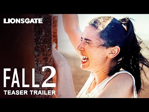 Fall 2 Movie - Teaser Trailer (2026) | Survival Thriller Movie, Sequel, Release Date, First Look