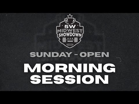 5W Midwest Showdown Open Morning Session