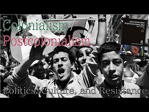 Introduction to Postcolonial Theory | Ania Loomba's "Colonialism/Postcolonialism"