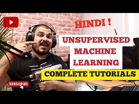 Complete Unsupervised Machine Learning Tutorials In Hindi- K Means,DBSCAN, Hierarchical Clustering