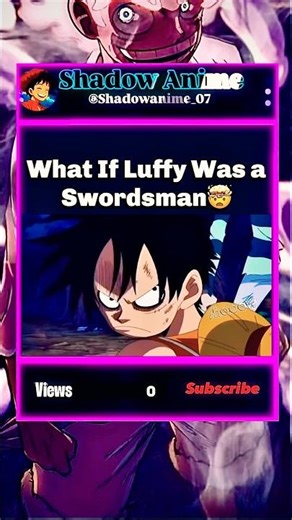 Luffy the Swordsman☠️ #luffy #onepiece #animeshorts