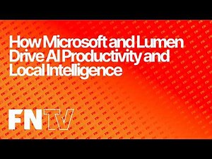 How Microsoft and Lumen Drive AI Productivity and Local Intelligence