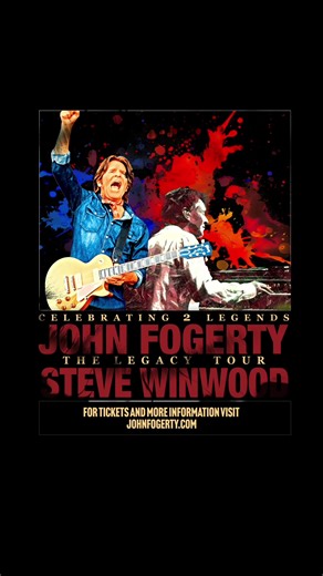 John Fogerty & Steve Winwood Legacy Tour