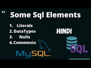 Some Sql Elements | DataTypes In Mysql | Mysql Complete Course