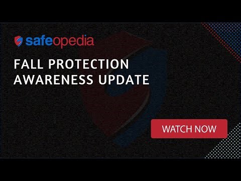 Fall Protection Awareness Update