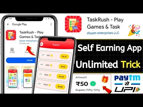 🤑 Earning App Without Investment 2025 | Task Rush Play Games App | Upi Earning App 2025 Today