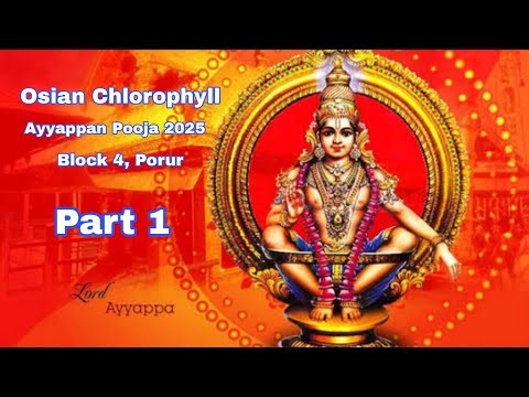 Full Video of Osian Chlorophyll Ayyappan Pooja - 2025