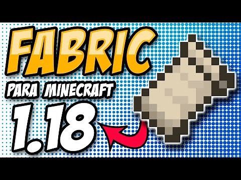 Cómo descargar e instalar FABRIC para Minecraft 1.18 ✅ (loader y api)