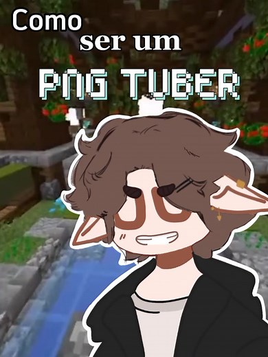 Como ser um PNG Tuber: Tutorial passo a passo