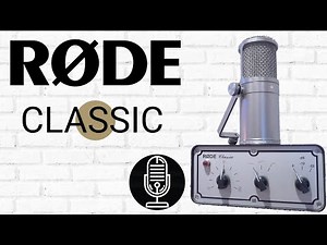 The RODE Classic - Tube Condenser Microphone - The Best Mic I Have Ever Used? Test / Review
