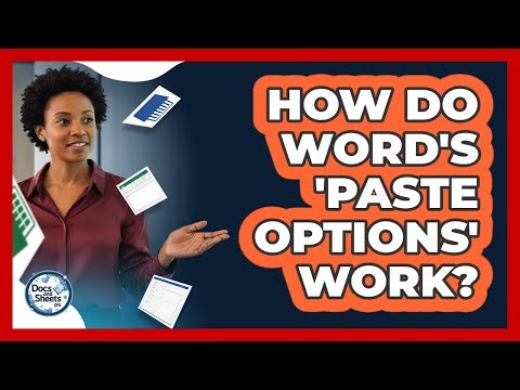 How Do Word's 'Paste Options' Work? - Docs and Sheets Pro
