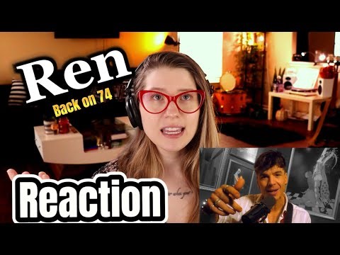 REN - “Back on 74/Message in a Bottle” REACTION