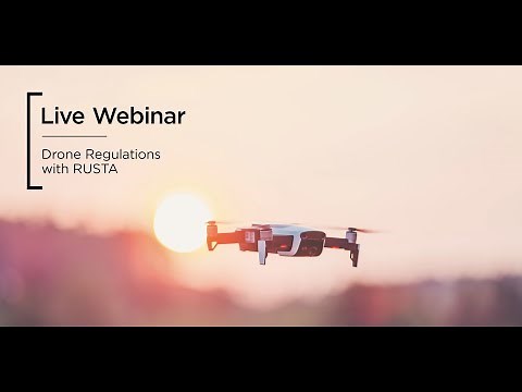 Live Webinar | Drone Regulations with RUSTA