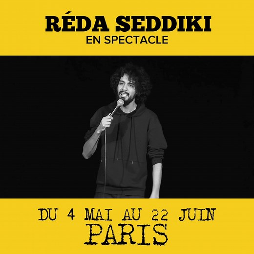 Paris, prenez vos places ! Hâte de vous retrouver ! Après deux spectacles salués par le public et l'écriture de scénario pour Netflix, Réda Seddiki est un jeune humoriste à la notoriété grimpante. Il offre ici, dans un stand-up empli d'humanité, un parcours de vie intime à la portée universelle. | Réda Seddiki