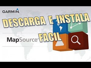 DESCARGA E INSTALA GARMIN MAP SOURCE...FACIL!!!
